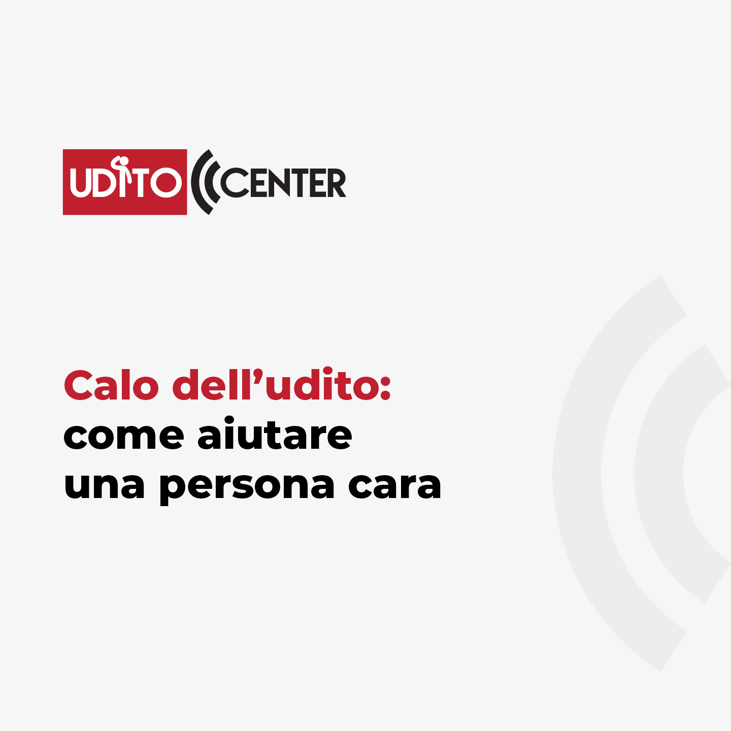Calo dell’udito: come aiutare una persona cara