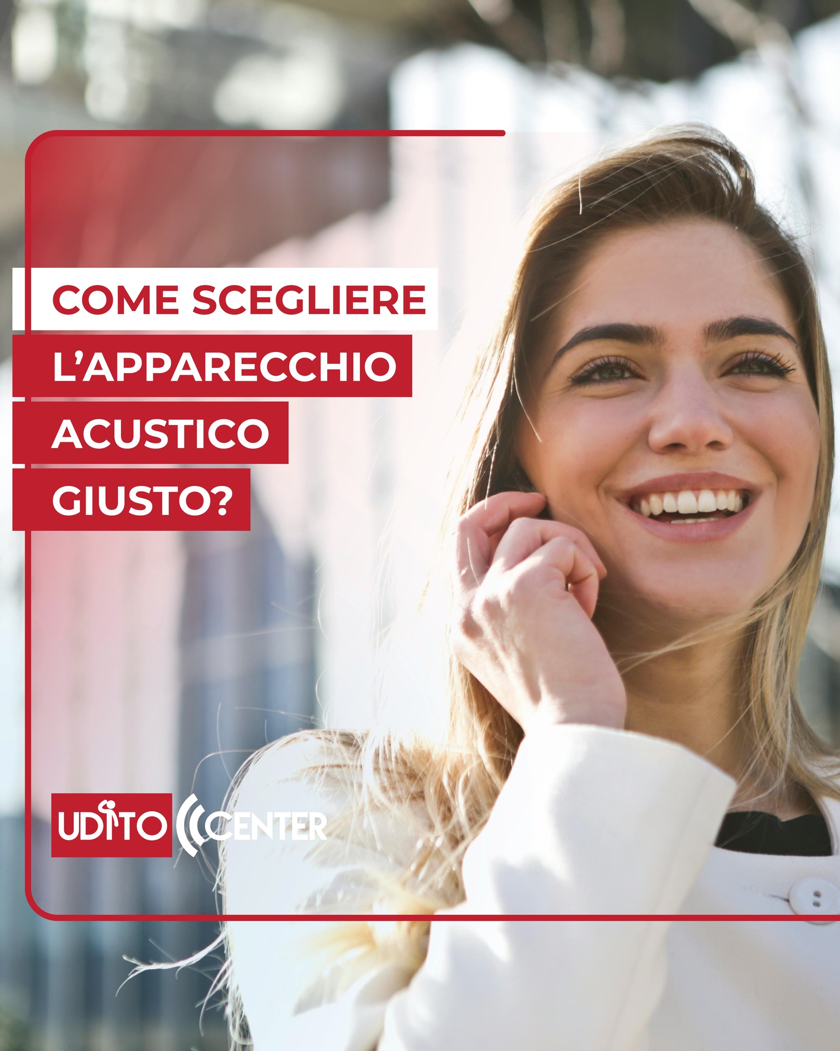 Come scegliere l’apparecchio acustico giusto